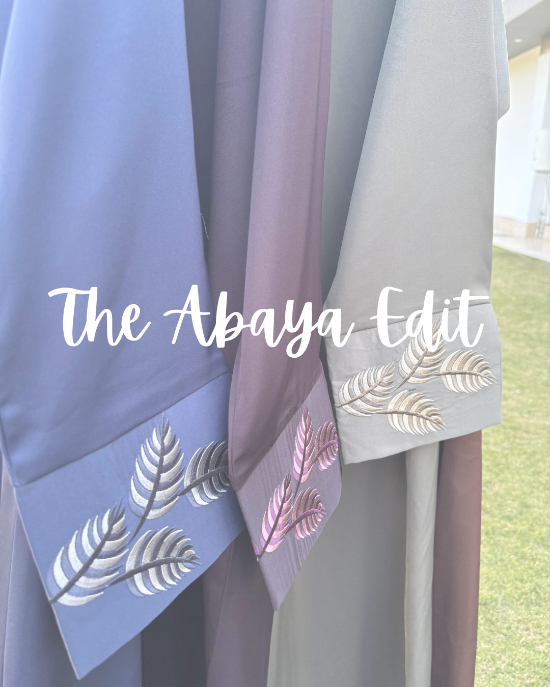 The Abaya Edit
