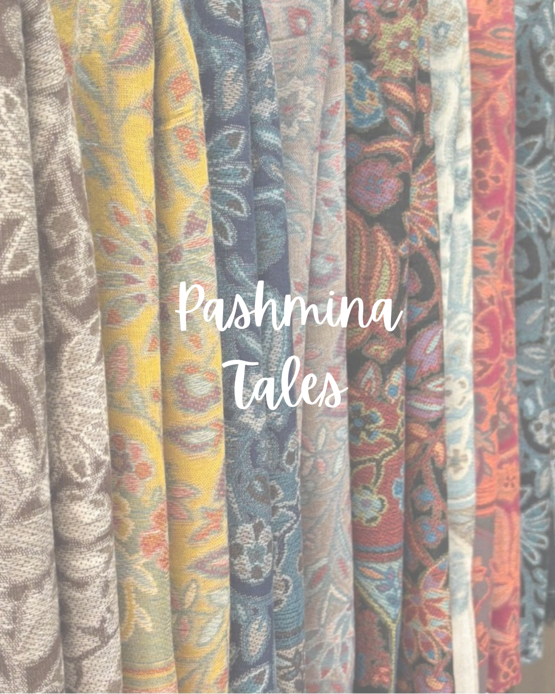 Pashmina Tales